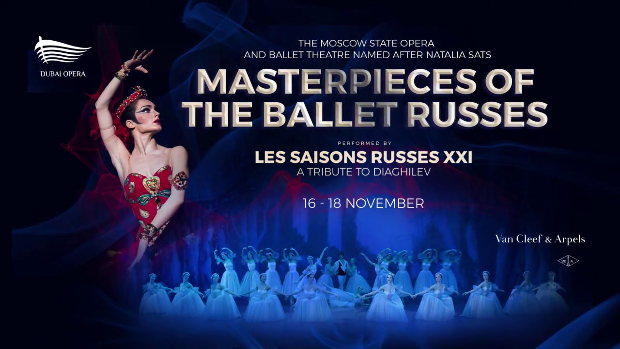 Masterpieces of Ballet Russes at Dubai Opera 16 - 18 Nov 2017 